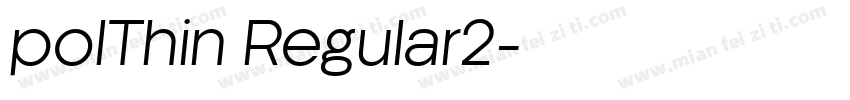 polThin Regular2字体转换